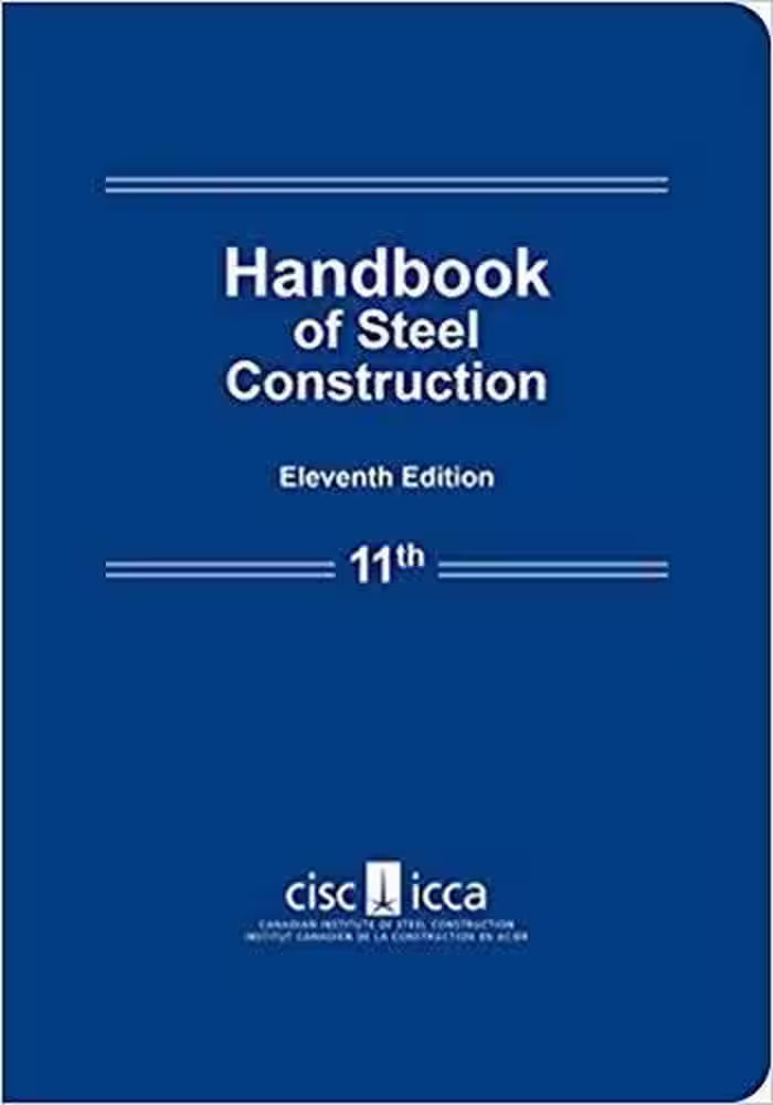 󾕇 دانلود کتاب Canadian Institute of Steel Construction, Handbook of Steel Construction, 11th ed, 2017 - دانلود کتاب های دانشگاهی