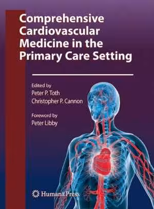 [PDF] دانلود کتاب Comprehensive Cardiovascular Medicine In The Primary Care Setting, 2011