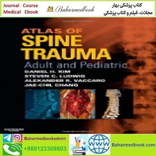 Atlas of Spine Trauma Adult & Pediatric 2010 TRUE PDF price 1€ - کتاب پزشکی بهار