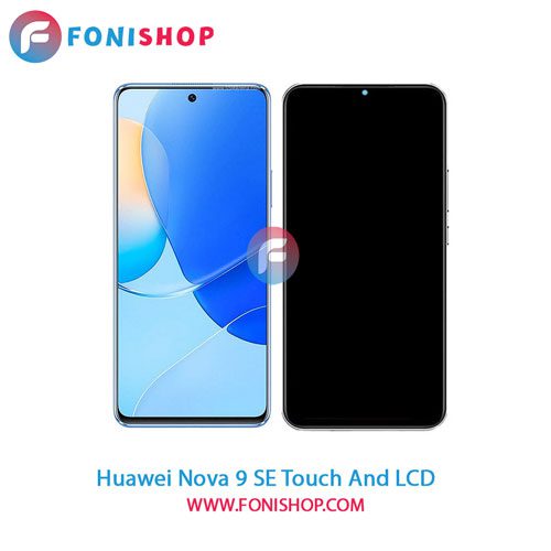 تاچ ال سی دی اصلی گوشی هواوی Huawei Nova 9 SE