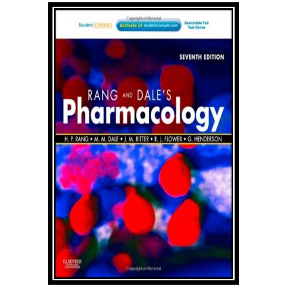 کتاب Rang &amp; Dales Pharmacology: with STUDENT CONSULT Online Access, 7eDavid Travis &amp; Philip Hodgso اثرجمعی از نویسندگان انتشارات مؤلفین طلایی