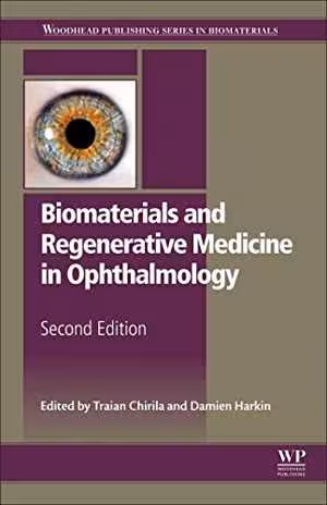 [PDF] دانلود کتاب Biomaterials And Regenerative Medicine In Ophthalmology, 2nd ed, 2016