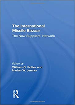خرید و دانلود نسخه کامل کتاب The International Missile Bazaar: The New Suppliers' Network - Pdf