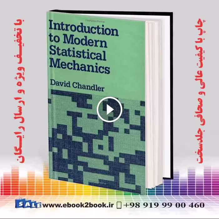Introduction to Modern Statistical Mechanics