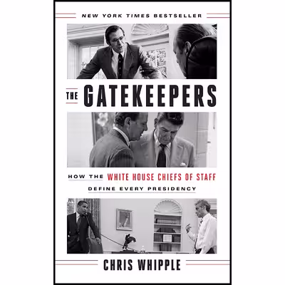 کتاب The Gatekeepers اثر Chris Whipple انتشارات Crown