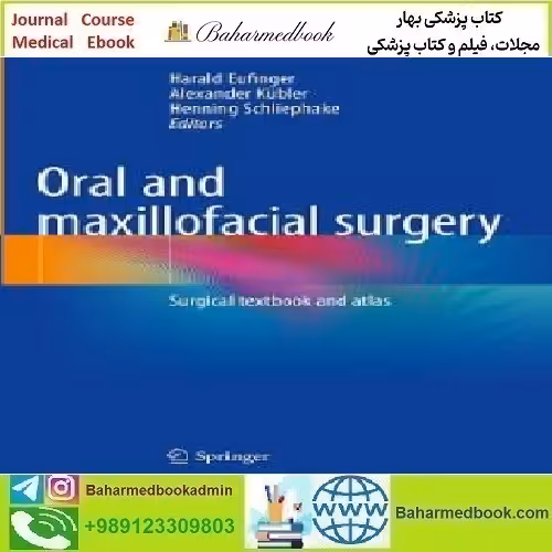Oral and Maxillofacial Surgery Surgical Textbook and Atlas 2023 T