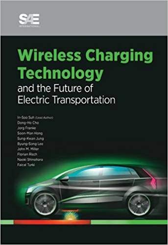 خرید و دانلود نسخه کامل کتاب Wireless Charging Technology and The Future of Electric Transportation