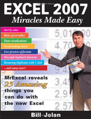 خرید و دانلود نسخه کامل کتاب Excel 2007 miracles made easy: Mr. Excel reveals 25 amazing things you can do with the new Excel - PDF