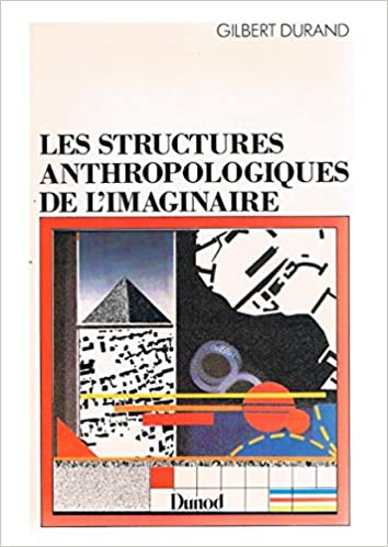 خرید و دانلود نسخه کامل کتاب Les structures anthropologiques de l'imaginaire (10th Edition) - Pdf