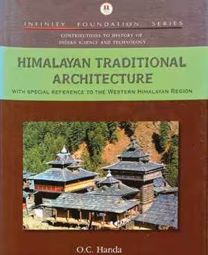 [EPUB] دانلود کتاب Himalayan Traditional Architecture - With Special Reference To The Western Himalayan Region, 2020