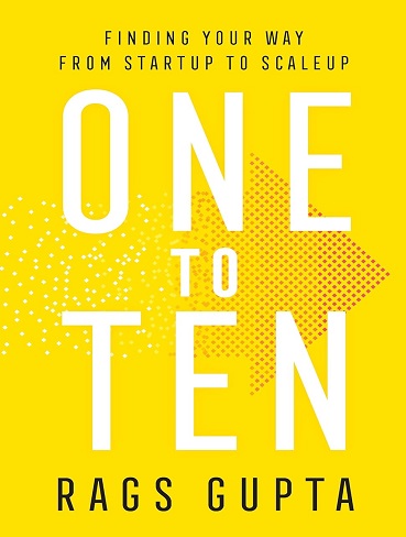 کتاب One to Ten: Finding Your Way from Startup to Scaleup (زبان اصلی)