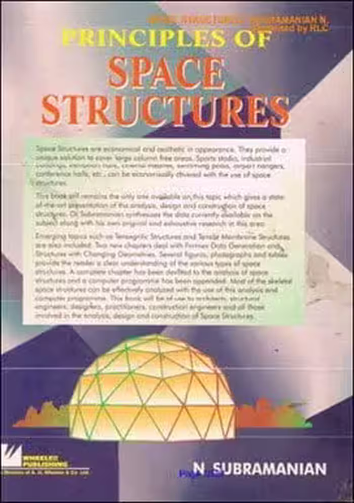 󾕇 Subramanian N., Principles of Space Structures, 2nd ed, 1999 - دانلود کتاب های دانشگاهی