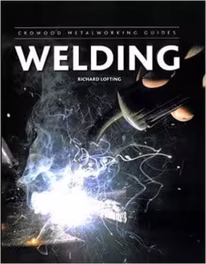 󾕇 Lofting R., Welding (Crowood Metalworking Guides), 2013 - دانلود کتاب های دانشگاهی