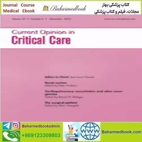 Current Opinion in Critical Care Volume 29 1 to 6 2023