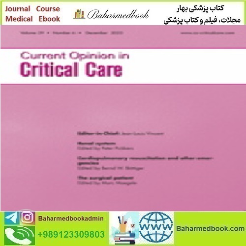 Current Opinion in Critical Care Volume 29 1 to 6 2023