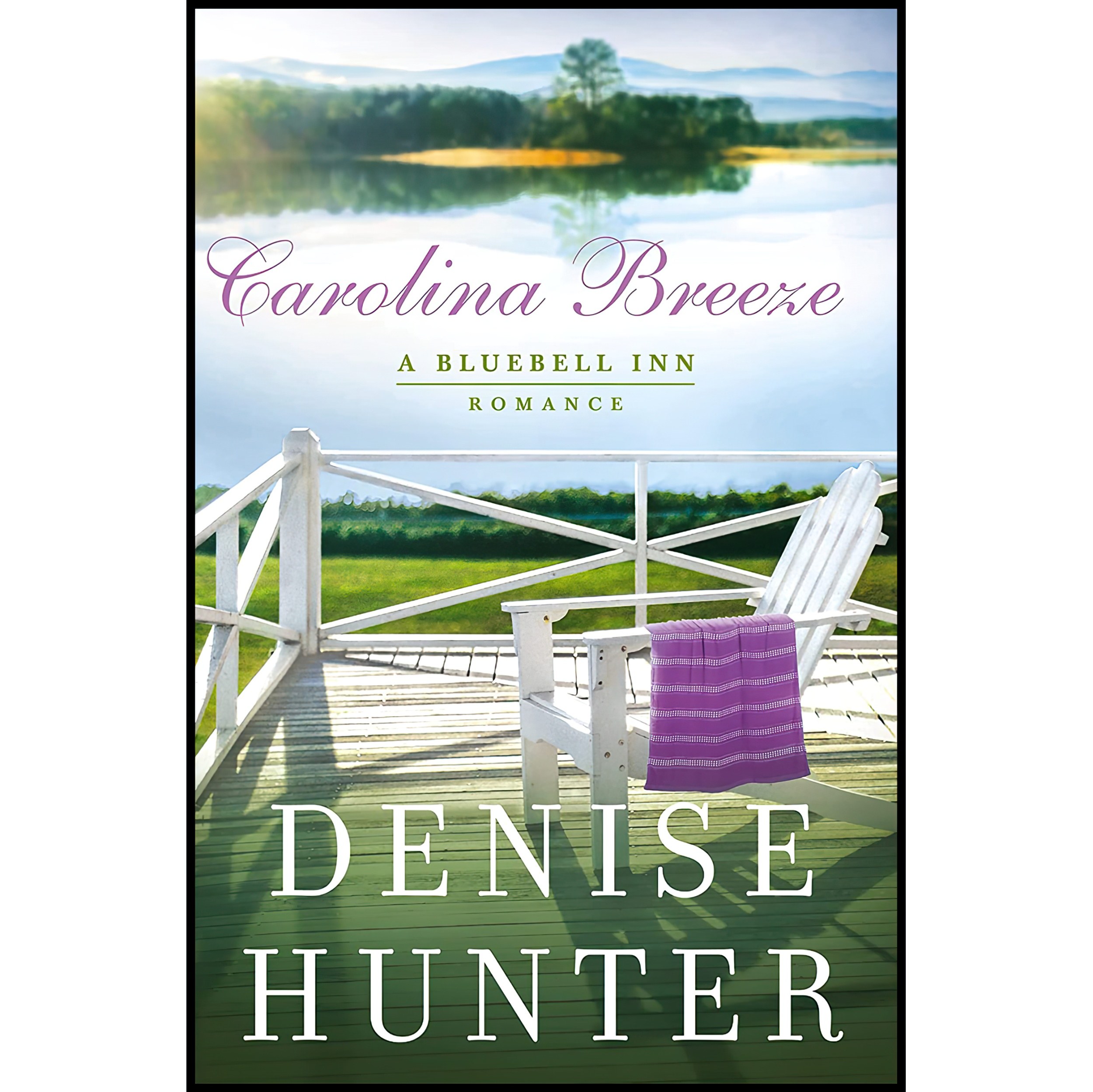 کتاب زبان اصلی Carolina Breeze A Bluebell Inn Romance اثر Denise Hunter