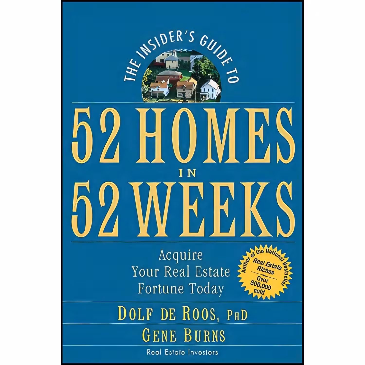 کتاب زبان اصلی The Insiders Guide to  Homes in  Weeks