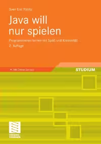 خرید و دانلود نسخه کامل کتاب Java will nur spielen, 2. Auflage: Programmieren lernen mit Spaß und Kreativität. Mit Online-Service
