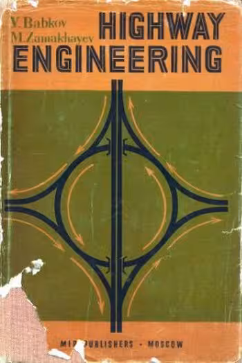 󾕇 دانلود کتاب Babkov V. F., Highway Engineering, 1967 - دانلود کتاب های دانشگاهی