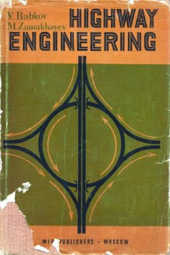  دانلود کتاب Babkov V. F., Highway Engineering, 1967 - دانلود کتاب های دانشگاهی