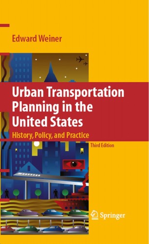 خرید و دانلود نسخه کامل کتاب Urban Transportation Planning in the United States: History, Policy, and Practice (3rd Edition) - PDF