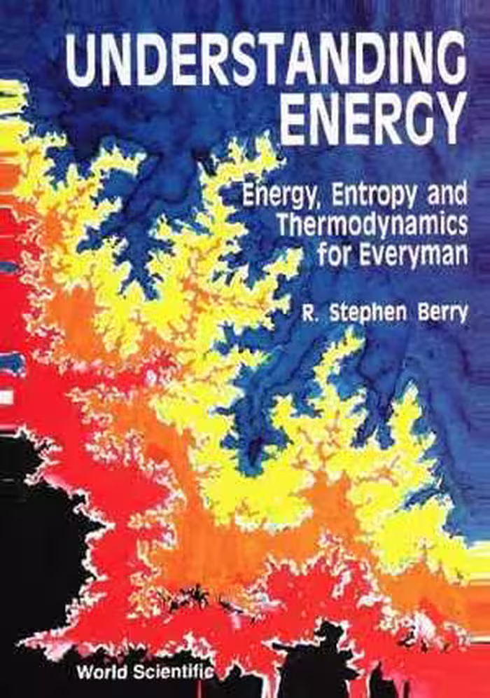 [PDF] دانلود کتاب Understanding Energy - Energy, Entropy And Thermodynamics For Everyman, 1991