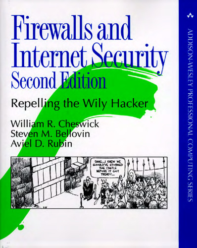 خرید و دانلود نسخه کامل کتاب Firewalls and Internet Security: Repelling the Wily Hacker
