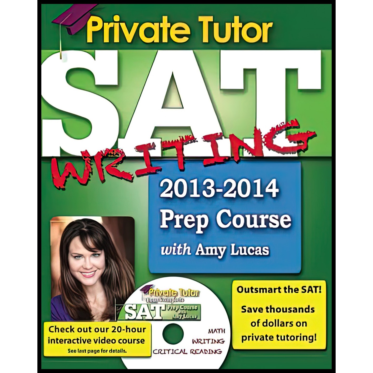 کتاب Private Tutor SAT Writing 2013-2014 Prep Course اثر Amy Lucas انتشارات تازه ها