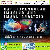 Cardiovascular Imaging and Image Analysis TRUE PDF price 1€ - کتاب پزشکی بهار