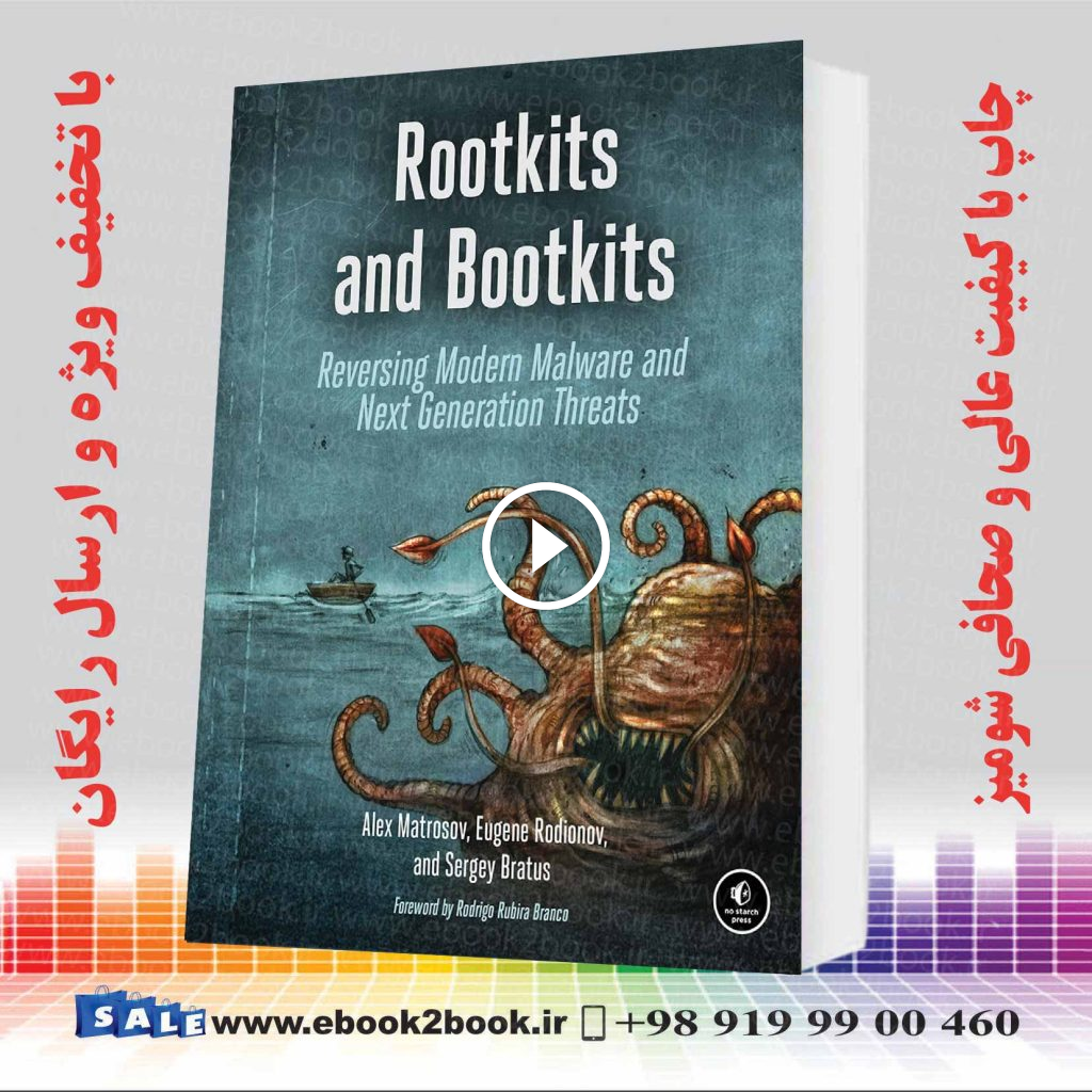 Rootkits and Bootkits : Reversing Modern Malware and Next Generation Threats