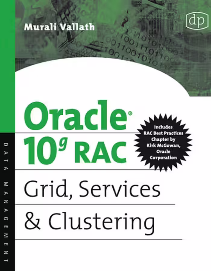 خرید و دانلود نسخه کامل کتاب Oracle 10g RAC: Grid, Services and Clustering