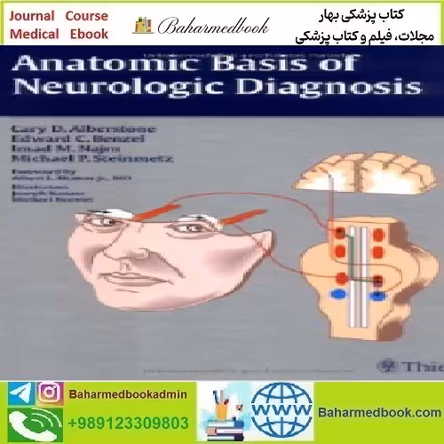 Anatomic Basis of Neurologic Diagnosis 2009 TRUE PDF price 1€ - کتاب پزشکی بهار