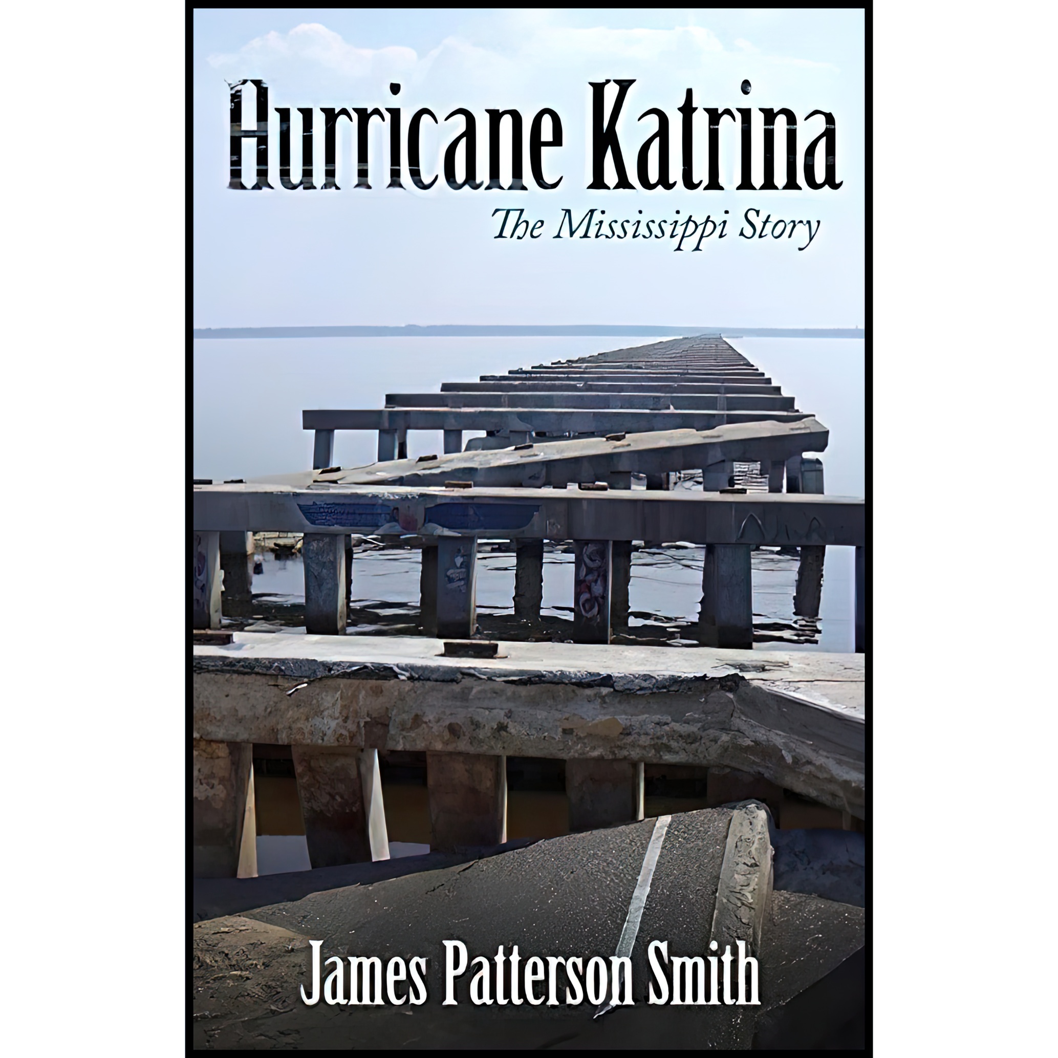 کتاب Hurricane Katrina اثر James Patterson Smith انتشارات University Press of Mississippi