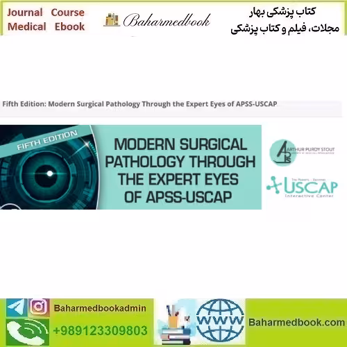 Modern Surgical Pathology Through the Expert Eyes of APSS