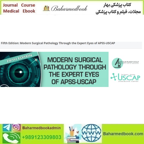 Modern Surgical Pathology Through the Expert Eyes of APSS