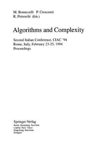 خرید و دانلود نسخه کامل کتاب Algorithms and Complexity: Second Italian Conference, CIAC '94 Rome, Italy, February 23–25, 1994 Proceedings