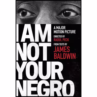 کتاب I Am Not Your Negro اثر James Baldwin,Raoul Peck انتشارات Vintage
