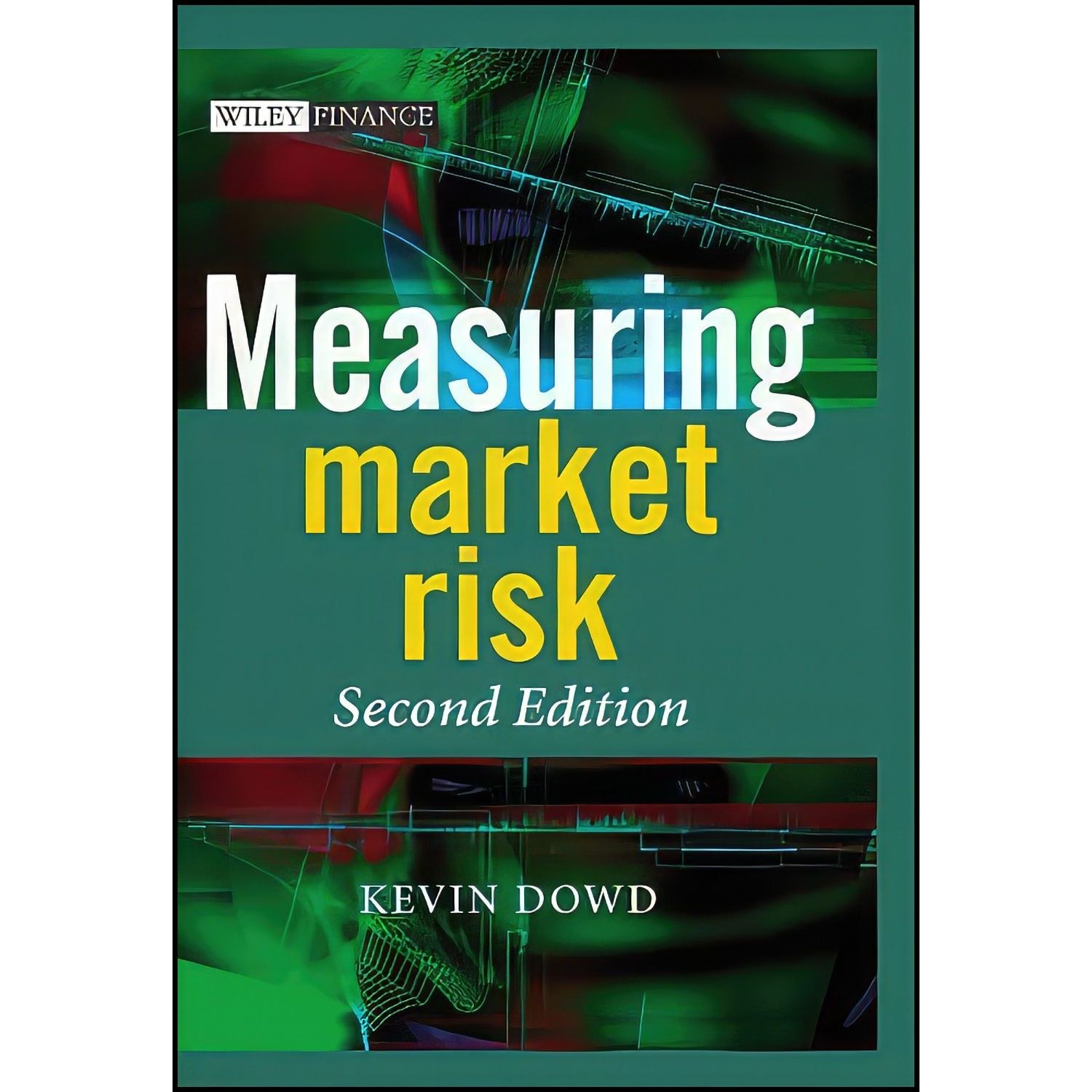 کتاب زبان اصلی Measuring Market Risk اثر Kevin Dowd