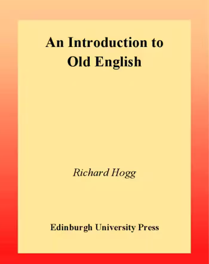خرید و دانلود نسخه کامل کتاب An Introduction to Old English (Edinburgh Textbooks on the English Language)