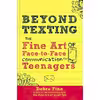 کتاب Beyond Texting اثر Debra Fine انتشارات Canon Publishers