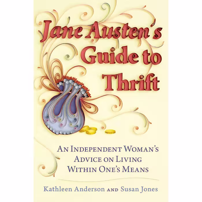 کتاب Jane Austens Guide to Thrift اثر Kathleen Anderson and Susan Jones انتشارات Berkley