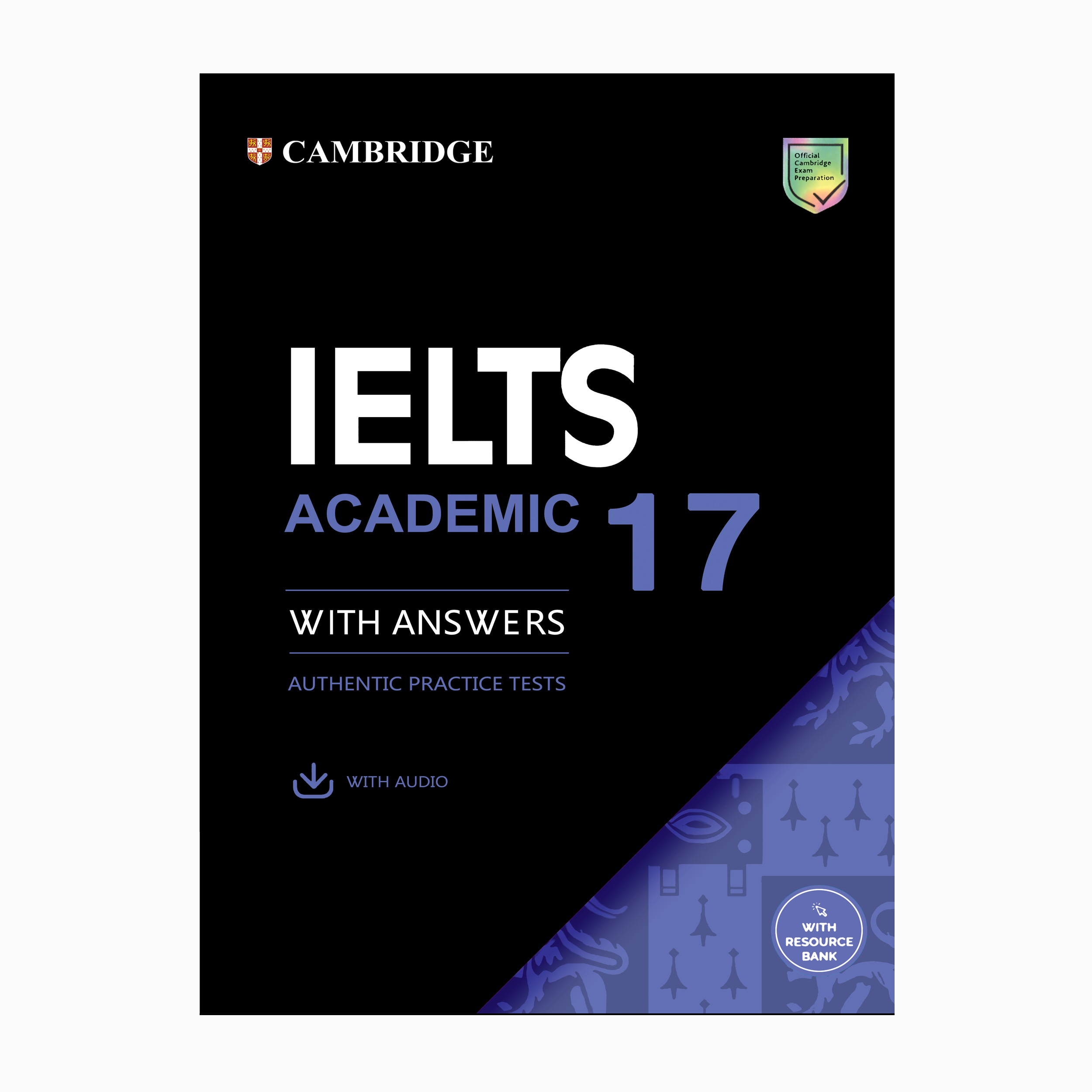 کتاب Cambridge IELTS 17 Academic اثر جمعی از نویسندگان انتشارات دانشگاه کمبریج