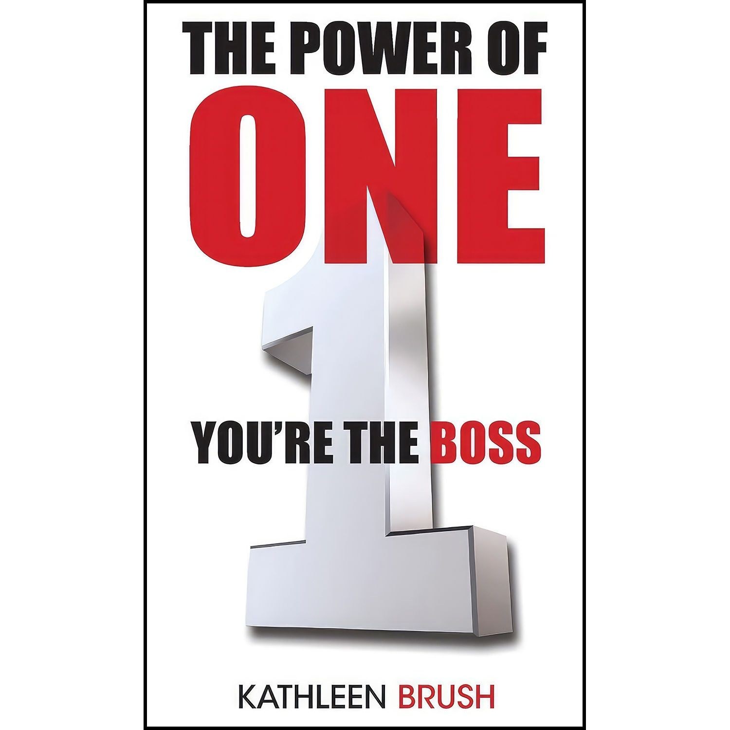 کتاب زبان اصلی The Power of One اثر Kathleen E Brush