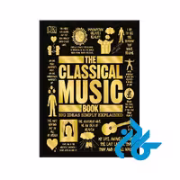 خرید و قیمت کتاب The Classical Music Book از فروشگاه کادن
