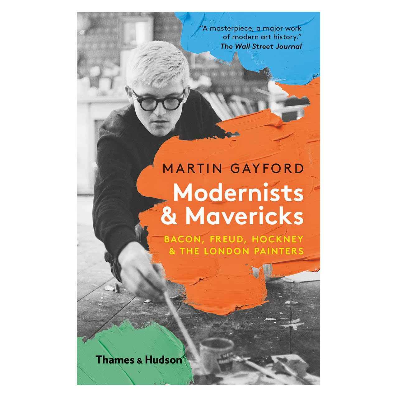 کتاب Modernists &amp; Mavericks اثر Martin Gayford انتشارات تیمز و هادسون
