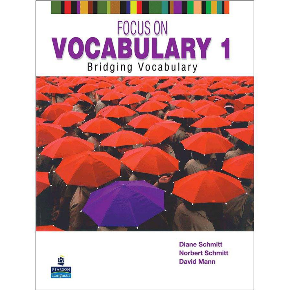 کتاب Focous on Vocabulary 1 Bridging Vocabulary اثر جمعی از نویسندگان انتشارات Pearson