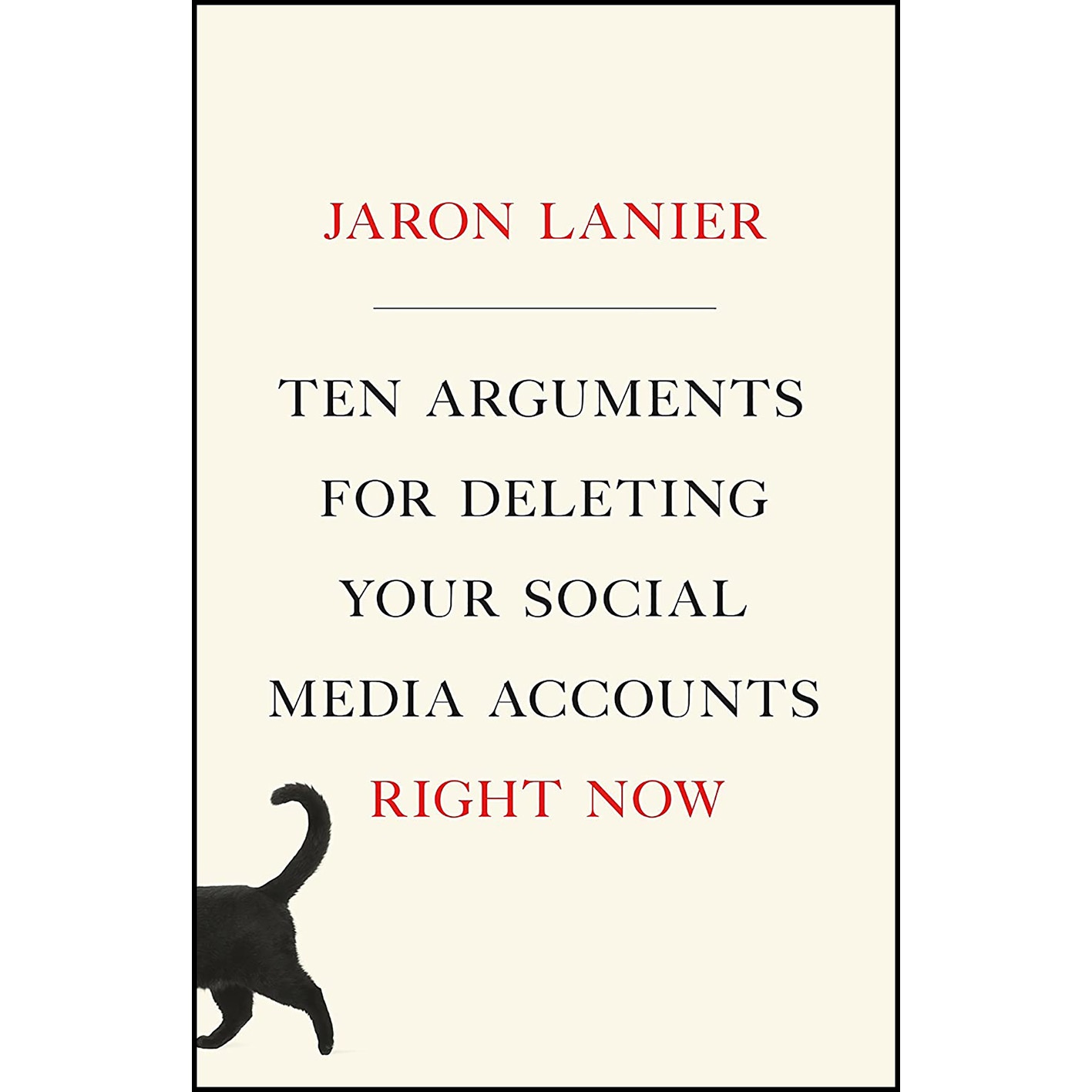 کتاب Ten Arguments for Deleting Your Social Media Accounts Right Now اثر Jaron Lanier and Jaron Lanier انتشارات Henry Holt and Co.