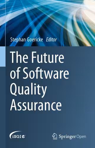 خرید و دانلود نسخه کامل کتاب The Future Of Software Quality Assurance