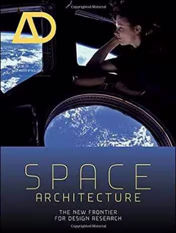 󾕇 دانلود کتاب Space Architecture - The New Frontier for Design Research - دانلود کتاب های دانشگاهی