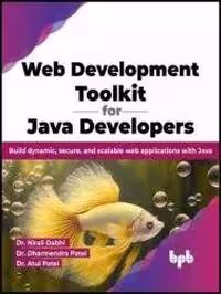 خرید و دانلود نسخه کامل کتاب Web Development Toolkit for Java Developers: Build dynamic, secure, and scalable web applications with Java